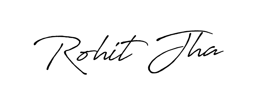 It looks lik you need a new signature style for name Rohit Jha. Design unique handwritten (Antro_Vectra_Bolder) signature with our free signature maker in just a few clicks. Rohit Jha signature style 7 images and pictures png