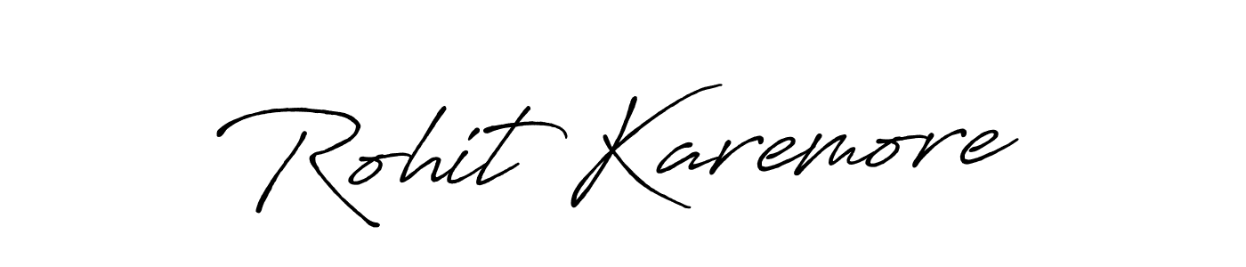 Rohit Karemore stylish signature style. Best Handwritten Sign (Antro_Vectra_Bolder) for my name. Handwritten Signature Collection Ideas for my name Rohit Karemore. Rohit Karemore signature style 7 images and pictures png