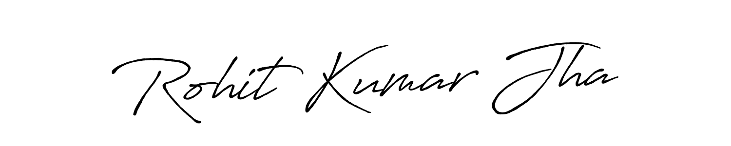You should practise on your own different ways (Antro_Vectra_Bolder) to write your name (Rohit Kumar Jha) in signature. don't let someone else do it for you. Rohit Kumar Jha signature style 7 images and pictures png