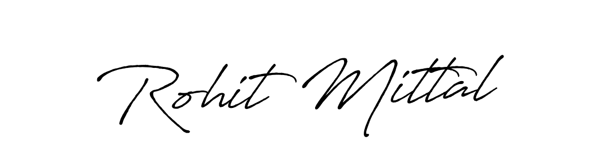 Rohit Mittal stylish signature style. Best Handwritten Sign (Antro_Vectra_Bolder) for my name. Handwritten Signature Collection Ideas for my name Rohit Mittal. Rohit Mittal signature style 7 images and pictures png