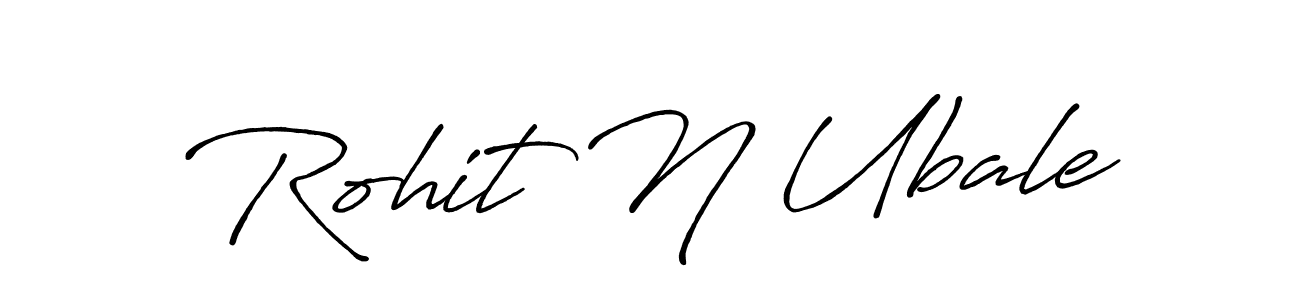 Rohit N Ubale stylish signature style. Best Handwritten Sign (Antro_Vectra_Bolder) for my name. Handwritten Signature Collection Ideas for my name Rohit N Ubale. Rohit N Ubale signature style 7 images and pictures png