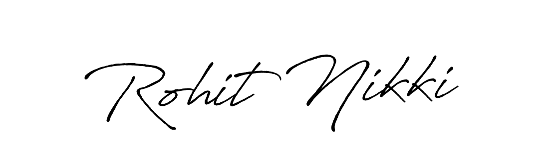 It looks lik you need a new signature style for name Rohit Nikki. Design unique handwritten (Antro_Vectra_Bolder) signature with our free signature maker in just a few clicks. Rohit Nikki signature style 7 images and pictures png