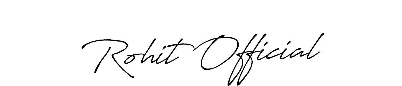 Make a beautiful signature design for name Rohit Official. With this signature (Antro_Vectra_Bolder) style, you can create a handwritten signature for free. Rohit Official signature style 7 images and pictures png