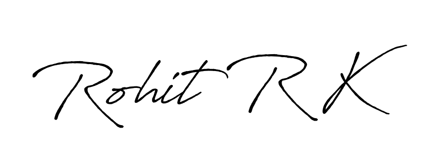 Make a beautiful signature design for name Rohit R K. With this signature (Antro_Vectra_Bolder) style, you can create a handwritten signature for free. Rohit R K signature style 7 images and pictures png