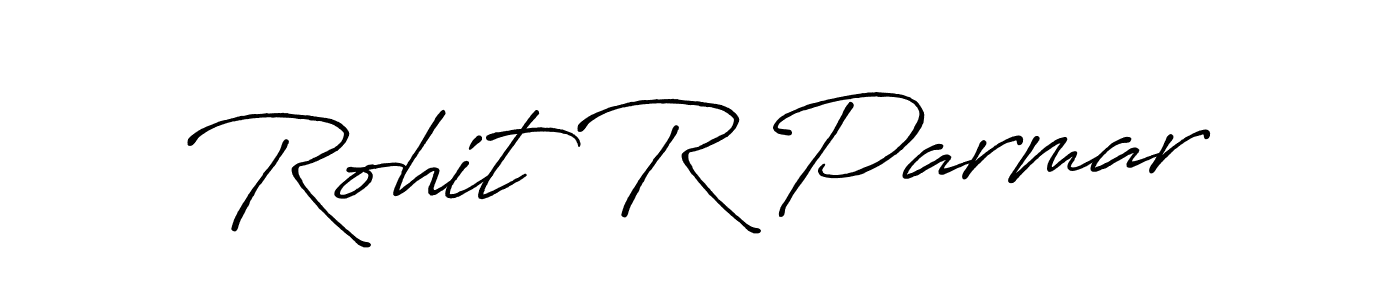 Make a beautiful signature design for name Rohit R Parmar. With this signature (Antro_Vectra_Bolder) style, you can create a handwritten signature for free. Rohit R Parmar signature style 7 images and pictures png