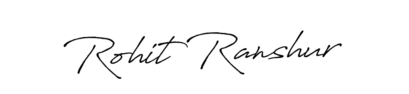 if you are searching for the best signature style for your name Rohit Ranshur. so please give up your signature search. here we have designed multiple signature styles  using Antro_Vectra_Bolder. Rohit Ranshur signature style 7 images and pictures png