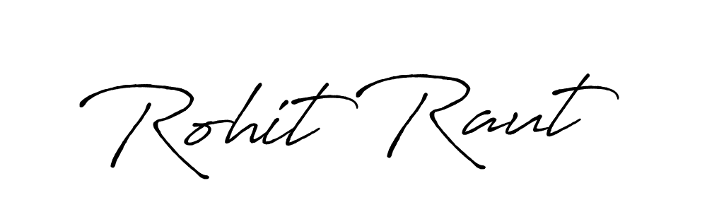 You should practise on your own different ways (Antro_Vectra_Bolder) to write your name (Rohit Raut) in signature. don't let someone else do it for you. Rohit Raut signature style 7 images and pictures png