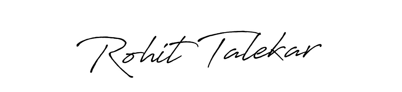 Design your own signature with our free online signature maker. With this signature software, you can create a handwritten (Antro_Vectra_Bolder) signature for name Rohit Talekar. Rohit Talekar signature style 7 images and pictures png