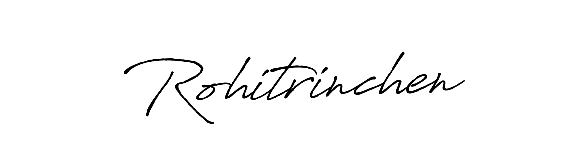 Antro_Vectra_Bolder is a professional signature style that is perfect for those who want to add a touch of class to their signature. It is also a great choice for those who want to make their signature more unique. Get Rohitrinchen name to fancy signature for free. Rohitrinchen signature style 7 images and pictures png