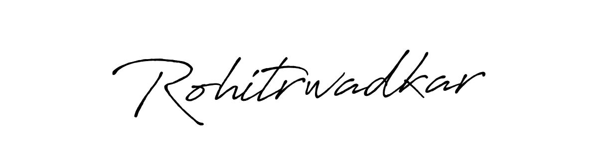 Also we have Rohitrwadkar name is the best signature style. Create professional handwritten signature collection using Antro_Vectra_Bolder autograph style. Rohitrwadkar signature style 7 images and pictures png