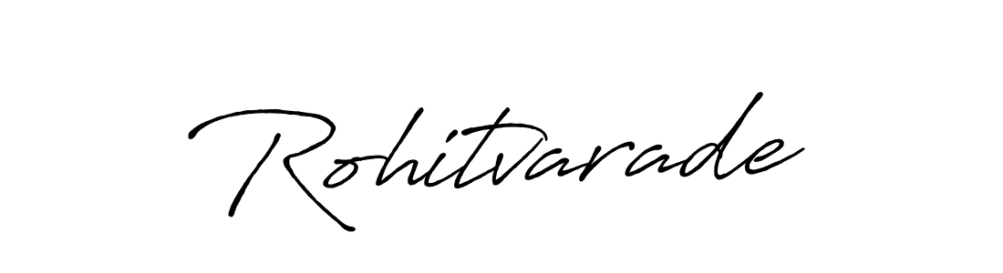 Make a beautiful signature design for name Rohitvarade. With this signature (Antro_Vectra_Bolder) style, you can create a handwritten signature for free. Rohitvarade signature style 7 images and pictures png