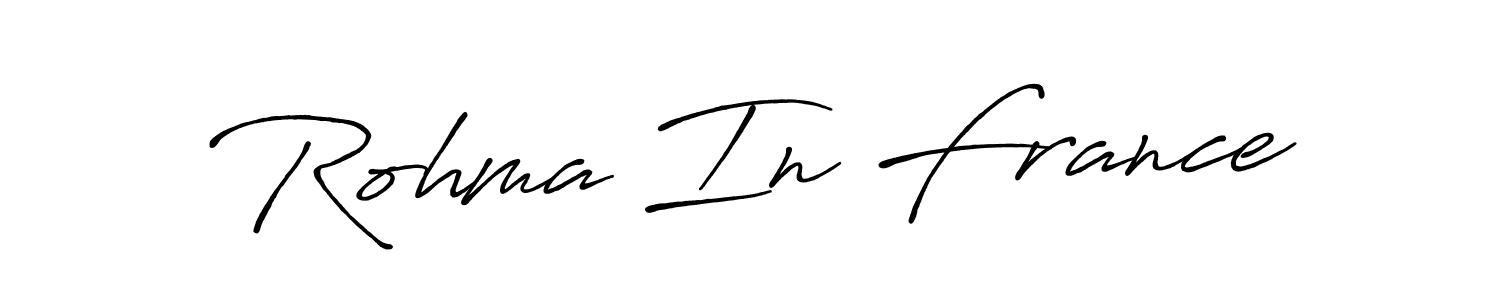 Make a beautiful signature design for name Rohma In France. With this signature (Antro_Vectra_Bolder) style, you can create a handwritten signature for free. Rohma In France signature style 7 images and pictures png