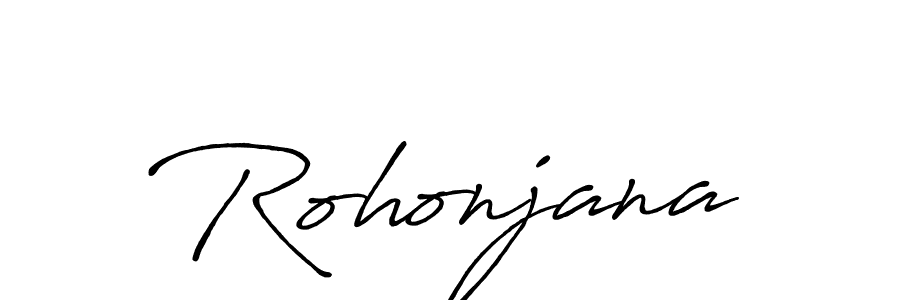 Make a beautiful signature design for name Rohonjana. With this signature (Antro_Vectra_Bolder) style, you can create a handwritten signature for free. Rohonjana signature style 7 images and pictures png