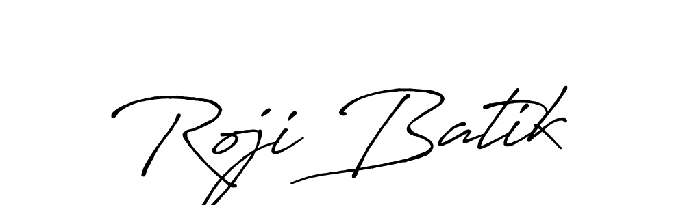 Use a signature maker to create a handwritten signature online. With this signature software, you can design (Antro_Vectra_Bolder) your own signature for name Roji Batik. Roji Batik signature style 7 images and pictures png