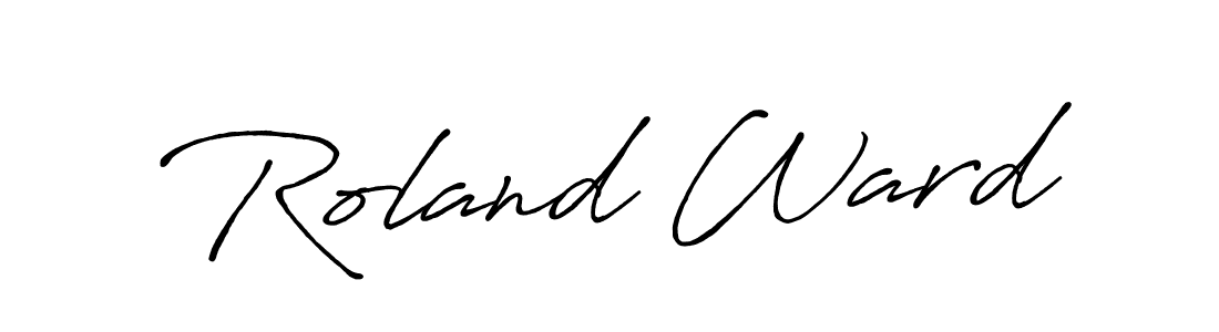 You should practise on your own different ways (Antro_Vectra_Bolder) to write your name (Roland Ward) in signature. don't let someone else do it for you. Roland Ward signature style 7 images and pictures png