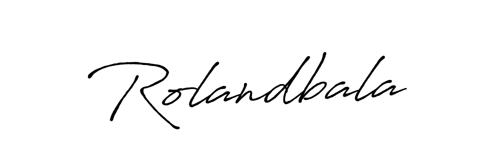 if you are searching for the best signature style for your name Rolandbala. so please give up your signature search. here we have designed multiple signature styles  using Antro_Vectra_Bolder. Rolandbala signature style 7 images and pictures png