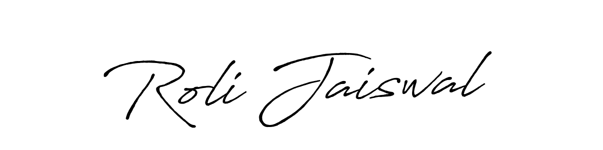 Make a short Roli Jaiswal signature style. Manage your documents anywhere anytime using Antro_Vectra_Bolder. Create and add eSignatures, submit forms, share and send files easily. Roli Jaiswal signature style 7 images and pictures png