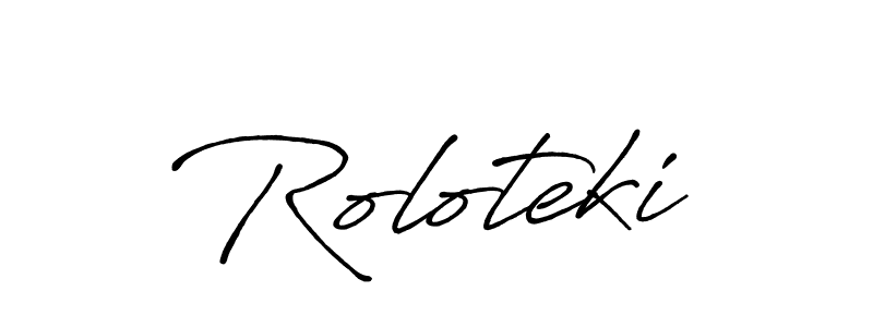 Also we have Roloteki name is the best signature style. Create professional handwritten signature collection using Antro_Vectra_Bolder autograph style. Roloteki signature style 7 images and pictures png