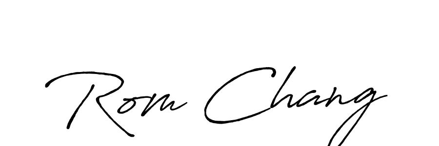 Design your own signature with our free online signature maker. With this signature software, you can create a handwritten (Antro_Vectra_Bolder) signature for name Rom Chang. Rom Chang signature style 7 images and pictures png