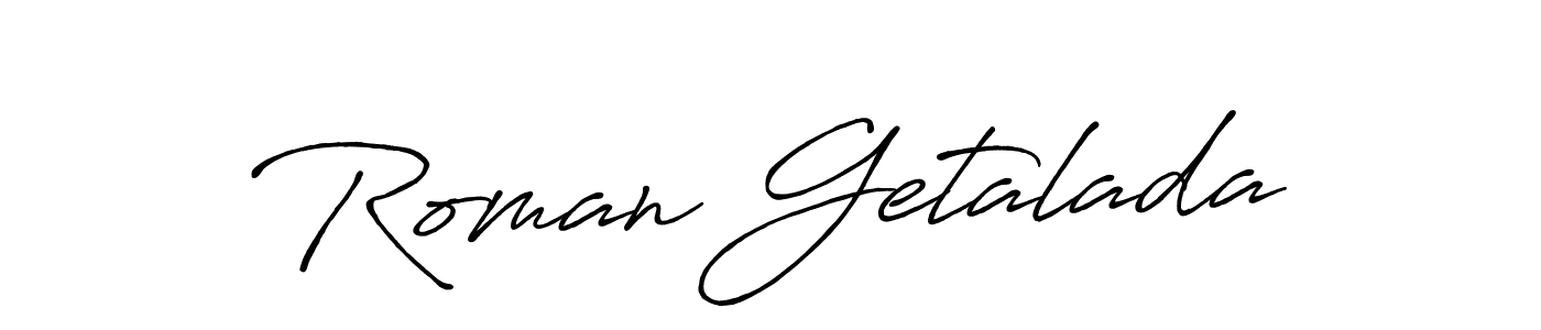Antro_Vectra_Bolder is a professional signature style that is perfect for those who want to add a touch of class to their signature. It is also a great choice for those who want to make their signature more unique. Get Roman Getalada name to fancy signature for free. Roman Getalada signature style 7 images and pictures png