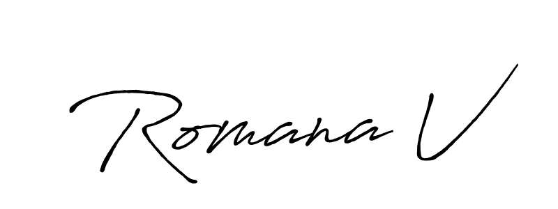 Also You can easily find your signature by using the search form. We will create Romana V name handwritten signature images for you free of cost using Antro_Vectra_Bolder sign style. Romana V signature style 7 images and pictures png