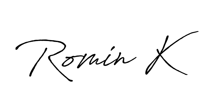 Design your own signature with our free online signature maker. With this signature software, you can create a handwritten (Antro_Vectra_Bolder) signature for name Romin K. Romin K signature style 7 images and pictures png