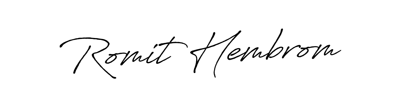 Create a beautiful signature design for name Romit Hembrom. With this signature (Antro_Vectra_Bolder) fonts, you can make a handwritten signature for free. Romit Hembrom signature style 7 images and pictures png