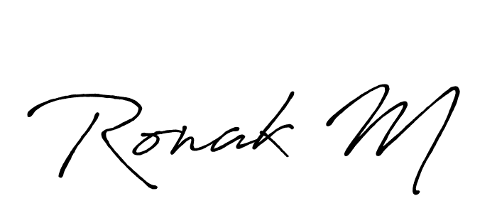 Also we have Ronak M name is the best signature style. Create professional handwritten signature collection using Antro_Vectra_Bolder autograph style. Ronak M signature style 7 images and pictures png