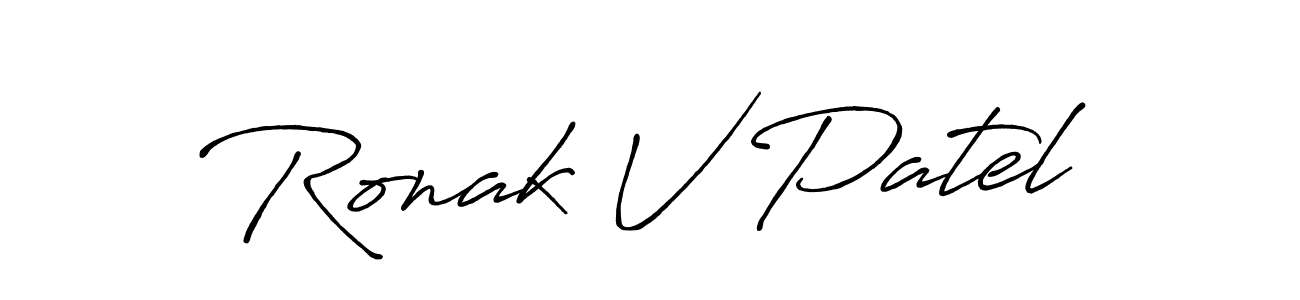 Design your own signature with our free online signature maker. With this signature software, you can create a handwritten (Antro_Vectra_Bolder) signature for name Ronak V Patel. Ronak V Patel signature style 7 images and pictures png