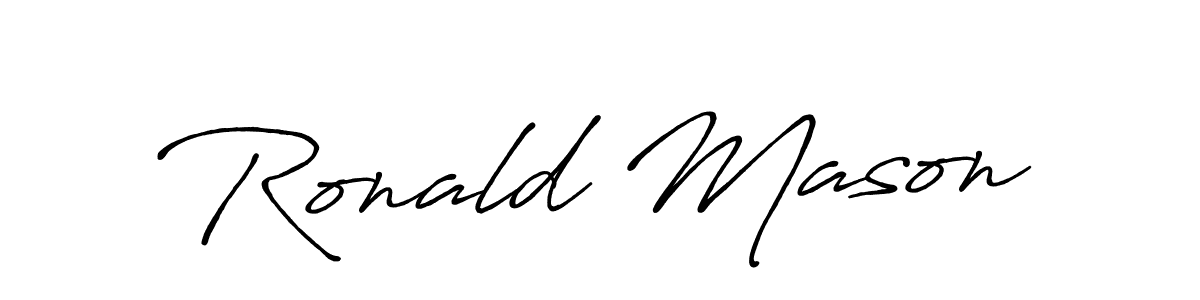 It looks lik you need a new signature style for name Ronald Mason. Design unique handwritten (Antro_Vectra_Bolder) signature with our free signature maker in just a few clicks. Ronald Mason signature style 7 images and pictures png