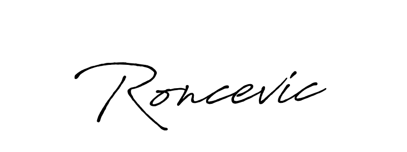 Create a beautiful signature design for name Roncevic. With this signature (Antro_Vectra_Bolder) fonts, you can make a handwritten signature for free. Roncevic signature style 7 images and pictures png