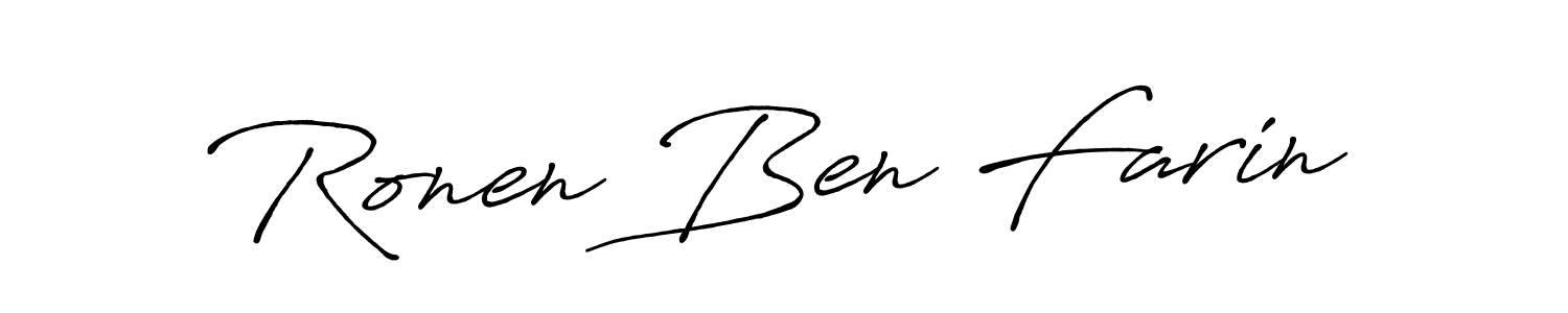 It looks lik you need a new signature style for name Ronen Ben Farin. Design unique handwritten (Antro_Vectra_Bolder) signature with our free signature maker in just a few clicks. Ronen Ben Farin signature style 7 images and pictures png