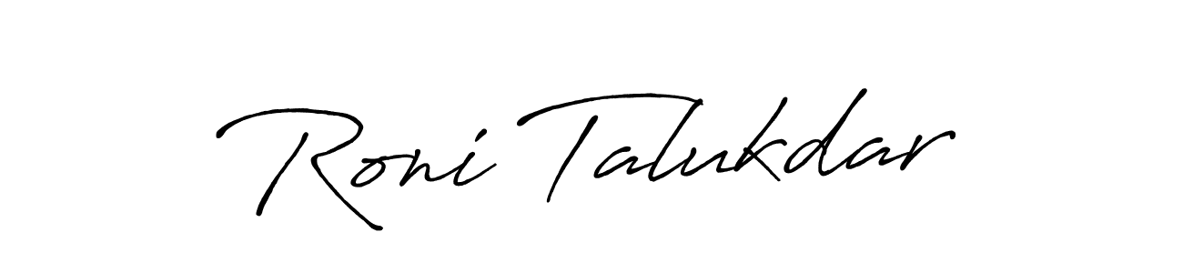 How to make Roni Talukdar name signature. Use Antro_Vectra_Bolder style for creating short signs online. This is the latest handwritten sign. Roni Talukdar signature style 7 images and pictures png