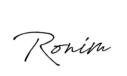 You should practise on your own different ways (Antro_Vectra_Bolder) to write your name (Ronim) in signature. don't let someone else do it for you. Ronim signature style 7 images and pictures png