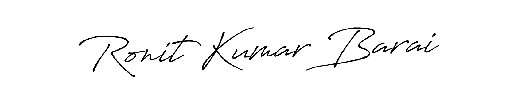 Make a beautiful signature design for name Ronit Kumar Barai. With this signature (Antro_Vectra_Bolder) style, you can create a handwritten signature for free. Ronit Kumar Barai signature style 7 images and pictures png