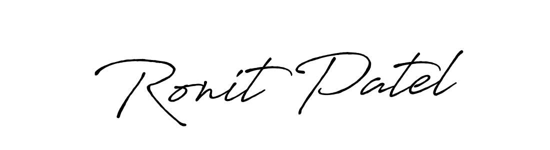 How to make Ronit Patel name signature. Use Antro_Vectra_Bolder style for creating short signs online. This is the latest handwritten sign. Ronit Patel signature style 7 images and pictures png
