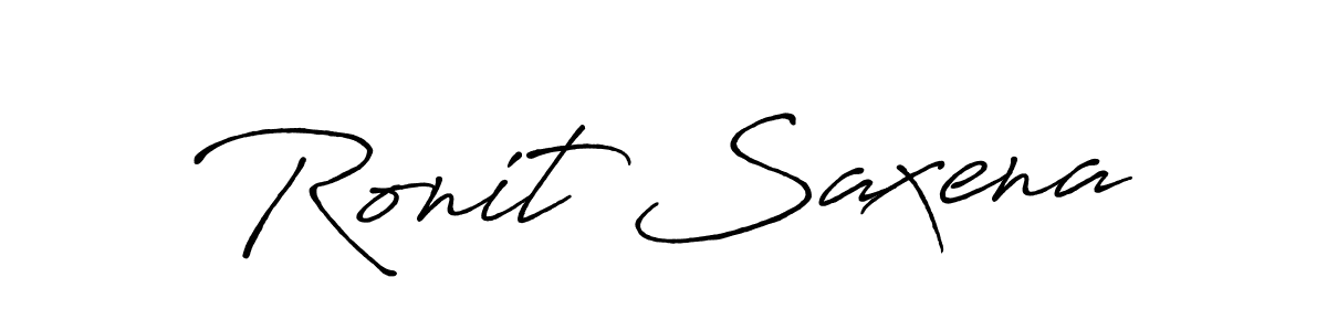 How to make Ronit Saxena name signature. Use Antro_Vectra_Bolder style for creating short signs online. This is the latest handwritten sign. Ronit Saxena signature style 7 images and pictures png