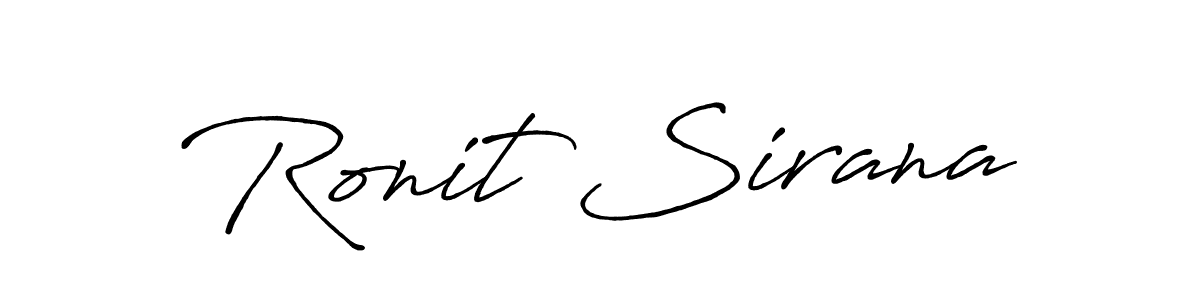 Make a beautiful signature design for name Ronit Sirana. With this signature (Antro_Vectra_Bolder) style, you can create a handwritten signature for free. Ronit Sirana signature style 7 images and pictures png