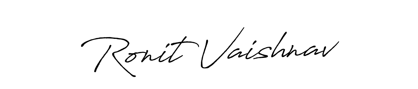 How to make Ronit Vaishnav signature? Antro_Vectra_Bolder is a professional autograph style. Create handwritten signature for Ronit Vaishnav name. Ronit Vaishnav signature style 7 images and pictures png
