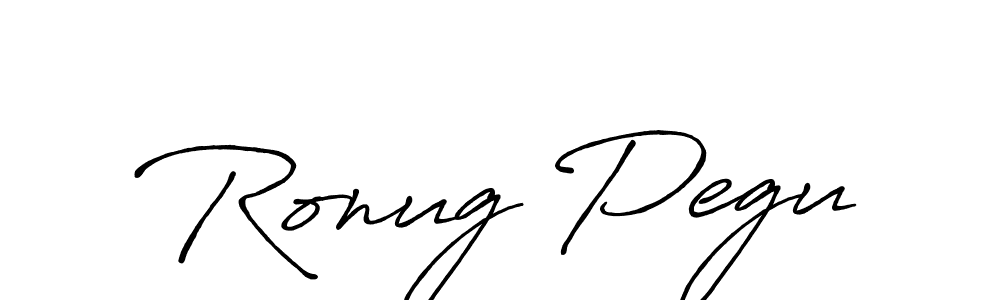 Make a short Ronug Pegu signature style. Manage your documents anywhere anytime using Antro_Vectra_Bolder. Create and add eSignatures, submit forms, share and send files easily. Ronug Pegu signature style 7 images and pictures png