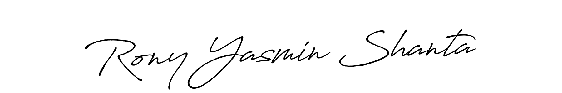 You should practise on your own different ways (Antro_Vectra_Bolder) to write your name (Rony Yasmin Shanta) in signature. don't let someone else do it for you. Rony Yasmin Shanta signature style 7 images and pictures png