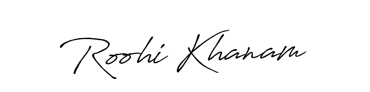 Use a signature maker to create a handwritten signature online. With this signature software, you can design (Antro_Vectra_Bolder) your own signature for name Roohi Khanam. Roohi Khanam signature style 7 images and pictures png