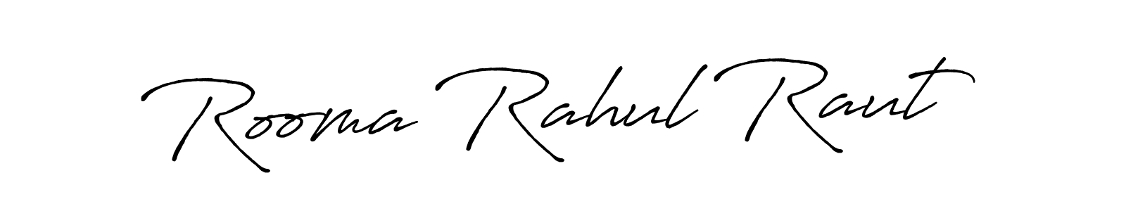 Create a beautiful signature design for name Rooma Rahul Raut. With this signature (Antro_Vectra_Bolder) fonts, you can make a handwritten signature for free. Rooma Rahul Raut signature style 7 images and pictures png