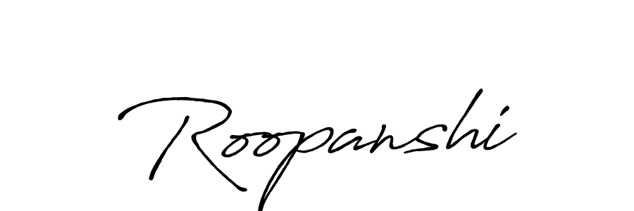 Also we have Roopanshi name is the best signature style. Create professional handwritten signature collection using Antro_Vectra_Bolder autograph style. Roopanshi signature style 7 images and pictures png