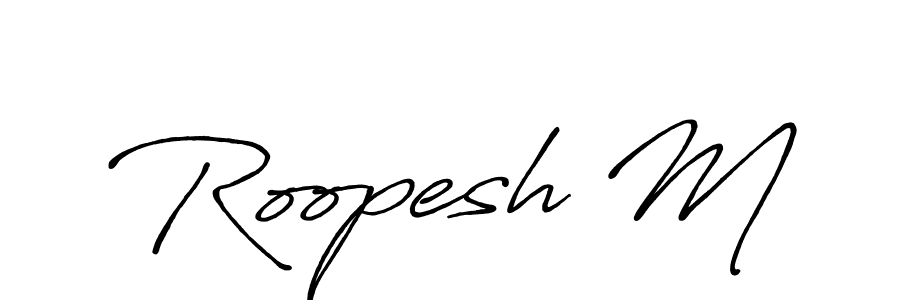 Once you've used our free online signature maker to create your best signature Antro_Vectra_Bolder style, it's time to enjoy all of the benefits that Roopesh M name signing documents. Roopesh M signature style 7 images and pictures png