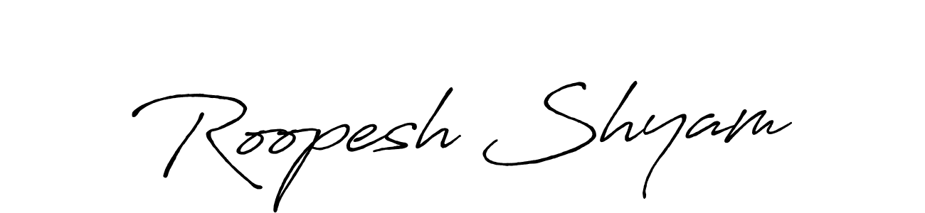 Use a signature maker to create a handwritten signature online. With this signature software, you can design (Antro_Vectra_Bolder) your own signature for name Roopesh Shyam. Roopesh Shyam signature style 7 images and pictures png