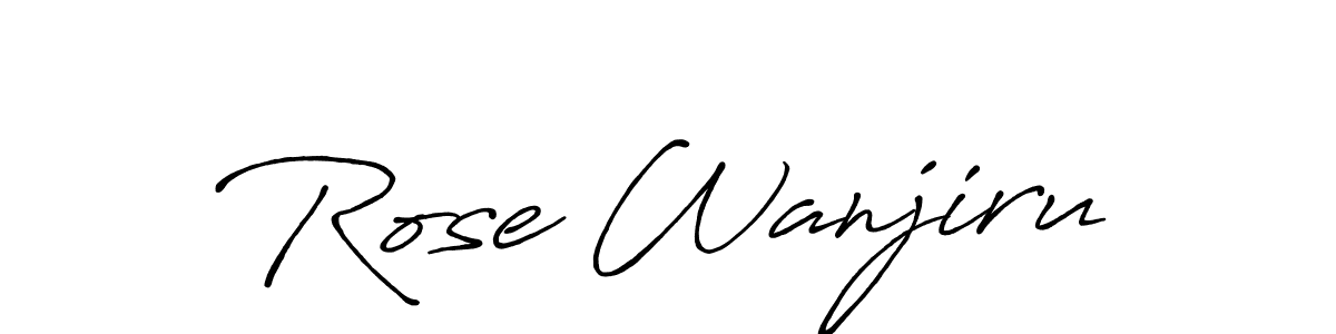 Also You can easily find your signature by using the search form. We will create Rose Wanjiru name handwritten signature images for you free of cost using Antro_Vectra_Bolder sign style. Rose Wanjiru signature style 7 images and pictures png