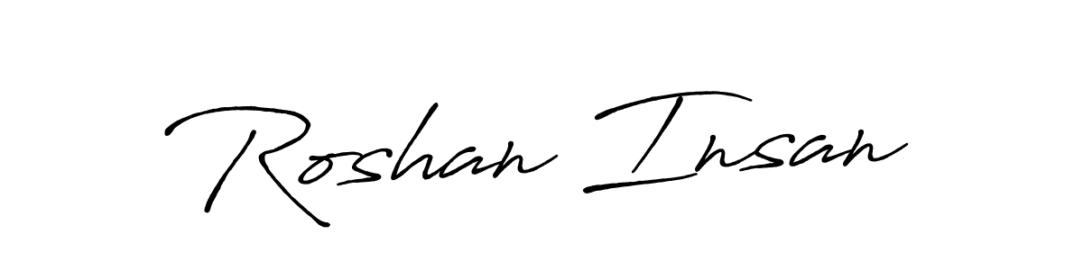 Make a short Roshan Insan signature style. Manage your documents anywhere anytime using Antro_Vectra_Bolder. Create and add eSignatures, submit forms, share and send files easily. Roshan Insan signature style 7 images and pictures png
