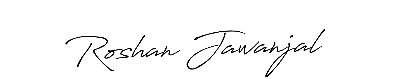 Design your own signature with our free online signature maker. With this signature software, you can create a handwritten (Antro_Vectra_Bolder) signature for name Roshan Jawanjal. Roshan Jawanjal signature style 7 images and pictures png