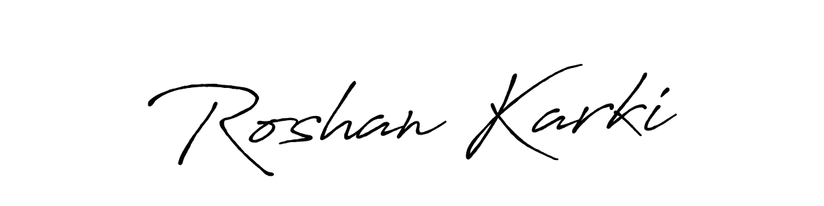 Make a beautiful signature design for name Roshan Karki. With this signature (Antro_Vectra_Bolder) style, you can create a handwritten signature for free. Roshan Karki signature style 7 images and pictures png